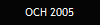 OCH 2005